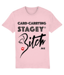 THE CARD-CARRYING STAGEY BITCH TEE (PALE)