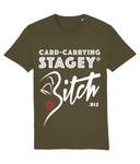THE CARD-CARRYING STAGEY BITCH TEE (DARK)