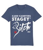 THE CARD-CARRYING STAGEY BITCH TEE (DARK)