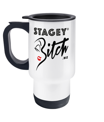 THE DOUBLE STAGEY BITCH TRAVEL MUG