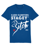 THE CARD-CARRYING STAGEY BITCH TEE (DARK)