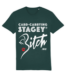 THE CARD-CARRYING STAGEY BITCH TEE (DARK)